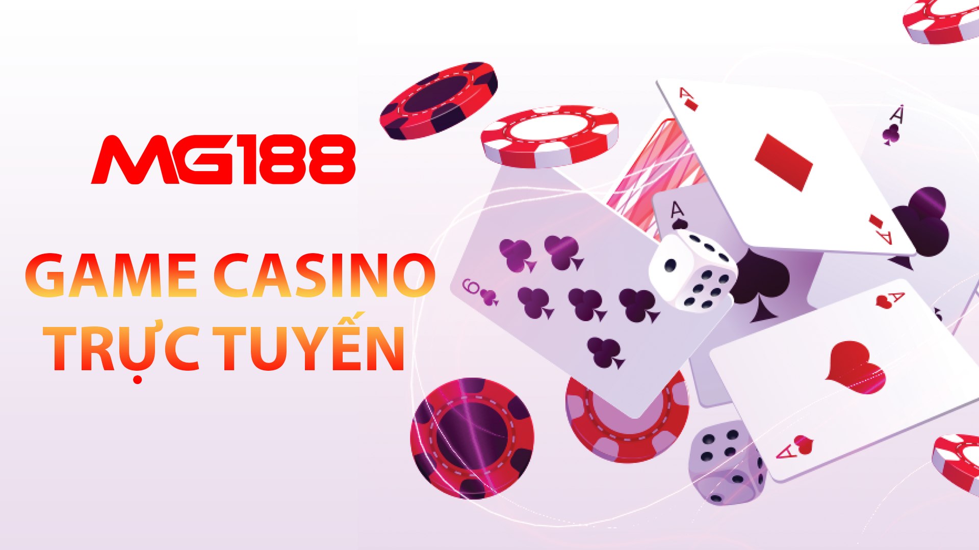 Tìm hiểu về sảnh live casino Mg188